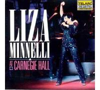 Minnelli, Liza - Liza Minnelli at Carnegie Hall Live Edition by Minnelli, Liza (1990) Audio CD