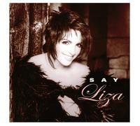 Minnelli, Liza - Say Liza by Minnelli, Liza (2005) Audio CD