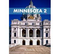Minnesota 2: A Perfect Coffee Table Picture Book - Travel and Tourism lovers.