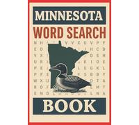 MINNESOTA ADVENTURES WORD SEARCH BOOK: A Fun and Educational Puzzle Book Celebrating the North Star State Explore Minnesota’s Cities, Lakes & Culture ... Puzzles All About the State of Minnesota