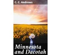 Minnesota And Dacotah (ebook)