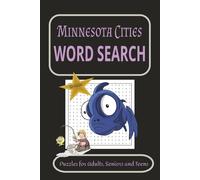 Minnesota Cities Word Search Puzzle Book: Word Searches with Easy to Read Print about Minnesota Cities | 6x9 inches, 110 pages | 50+ Puzzles…Gifts for Holidays, Road trips and Get Well