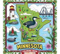 Minnesota Coloring Book: Explore the Land of 10,000 Lakes! - Fun with Minnesota’s Landmarks, Wildlife & Hidden Gems (The color of your state coloring book)