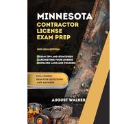 MINNESOTA CONTRACTOR LICENSE EXAM PREP: ELEVATE YOUR KNOWLEDGE, ACHIEVE LICENSING SUCCESS (U.S STATES CONTRACTOR LICENSE EXAM PREP)
