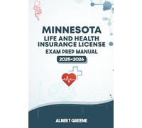 MINNESOTA LIFE AND HEALTH INSURANCE LICENSE EAXM PREP MANUAL: YOUR ULTIMATE GUIDE TO PASSING THE EXAM WITH CONFIDENCE (USA LIFE AND HEALTH INSURANCE GUIDES)