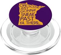 Minnesota Ope Scuse Me Sólo Gonna Sneak Pasado Ya Hay PopSockets PopGrip para MagSafe