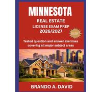 MINNESOTA REAL ESTATE LICENSE EXAM PREP 2026/2027: Tested question and answer exercises covering all major subject areas