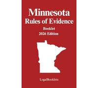 Minnesota Rules of Evidence (2026 Edition)