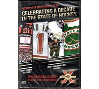 Minnesota Wild Hockey Club: Celebrating a Decade in the State of Hockey 2000-2010 (Two Historic Games: Wild 6 - Stars 0, 12/17/00 & Wild 3 - Avalanche 2 OT, 4/22/2003)
