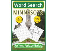 Minnesota Word Search: Celebrate the Land of 10,000 Lakes - 6 x 9 110-Pages | Easy to Read Text | 50+ Themed Puzzles for Teens, Adults & Seniors (United States word search puzzles)