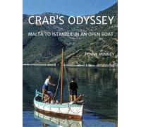 Minney, P: Crab's Odyssey [Idioma Inglés]: Malta to Istanbul in an Open Boat
