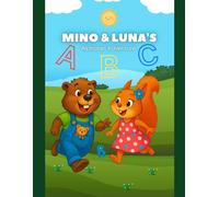 Mino and Luna’s Alphabet Adventure: A journey full of giggles, wild animals, and silly surprises!