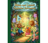 Mino and Luna’s Alphabet Adventure: An ABC Animal Search & Find Storybook (Mino & Luna Adventures)