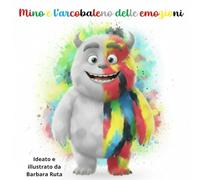 Mino e l'arcobaleno delle emozioni