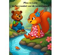 Mino en Luna en het raadsel van de toverklinkers: Spelenderwijs leren lezen met lange klanken en tweeklanken