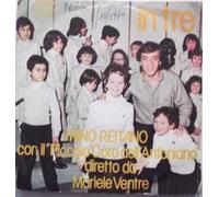 Mino Reitano Con Il Piccolo Coro Dell'antoniano - In Tre / La Sveglia Birichina [Vinilo 7 pulgadas - 45 rpm]