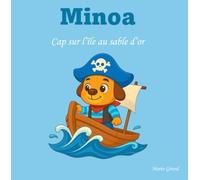 Minoa: Cap sur l'île au sable d'or (Minoa : la quête du trésor de l'océan)