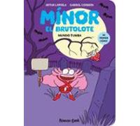 Mínor El Brutolote 3. Mundo Tumba