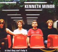 Minor,Kenneth - in That They Can't Help It [Import]