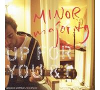 Minor Majority - Up For You And I