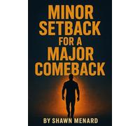 Minor Setback for a Major Comeback