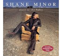 Minor, Shane - Slave to the Habit