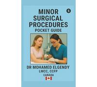 MINOR SURGICAL PROCEDURES POCKET GUIDE (THE EMERGENCY AND PRIMARY CARE POCKET GUIDE SERIES)