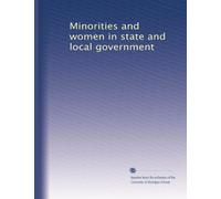 Minorities and women in state and local government: Volume 3