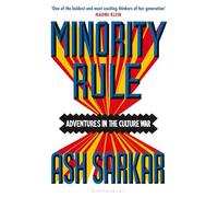 Minority Rule: Adventures in the Culture War