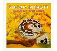 Minott, Sugar - Slice Of the cake