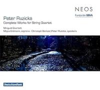 Minquet Quartett & Erdmann & Bantzer & Ruzicka - Complete Works for String Quartet
