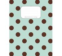 Mint & Dots: Polka Dot College Ruled Notebook - 120 Pages, 8.5"x11", Mint Green with Brown Polka Dots