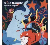 Mint Royale - On the Ropes