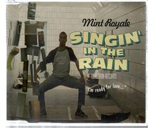 Mint Royale - Singin in the Rain