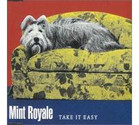 Mint Royale - Take It Easy