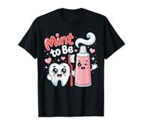 Mint to Be Dentista Asistentes Dentales Camiseta