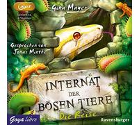 Minthe,Jonas - Internat der Bösen Tiere. die Reise (3)