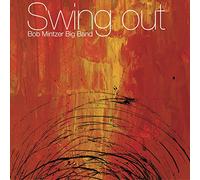 Mintzer, Bob -Big Band- - Swing Out