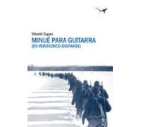 Minue Para Guitarra: En Veinticinco Disparos