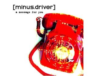 Minus.Driver - A Message for You