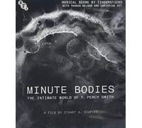 Minute Bodies: Intimate World Of F Percy Smith [USA] [Blu-ray]