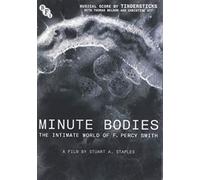 Minute Bodies: Intimate World Of F Percy Smith [USA] [DVD]