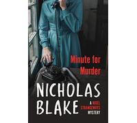 Minute for Murder (A Nigel Strangeways Mystery, 8)