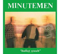 Minutemen - Ballot Result [Vinilo]