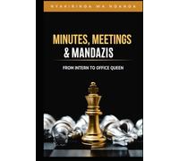 Minutes, Meetings & Mandazis: From Intern to Office Queen