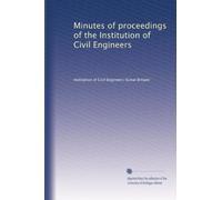 Minutes of proceedings of the Institution of Civil Engineers: Volume 15