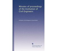 Minutes of proceedings of the Institution of Civil Engineers: Volume 154