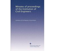 Minutes of proceedings of the Institution of Civil Engineers: Volume 16