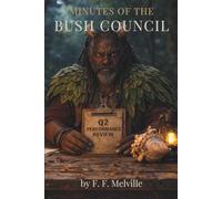Minutes of the Bush Council