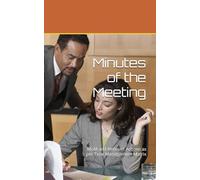 Minutes of the Meeting: MoM and Notes of Actions as per Time Management Matrix